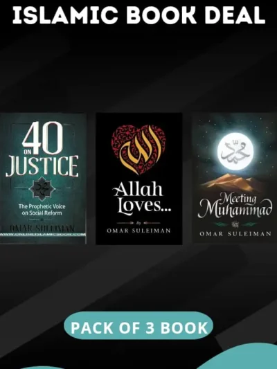 Justice, Love, and Meeting the Prophet_ Lessons from The Teachings of Islam ( pack of 3 book )