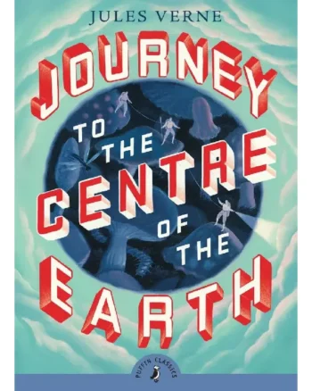 Journey to the Center of the Earth By Jules Verne