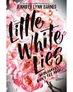 Little White Lies By Jennifer Lynn Barnes