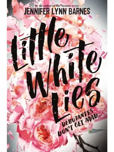 Little White Lies By Jennifer Lynn Barnes