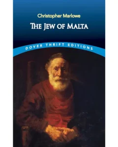 The Jew of Malta By Christopher Marlowe