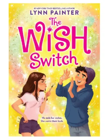 The Wish Switch by Lynn Painter
