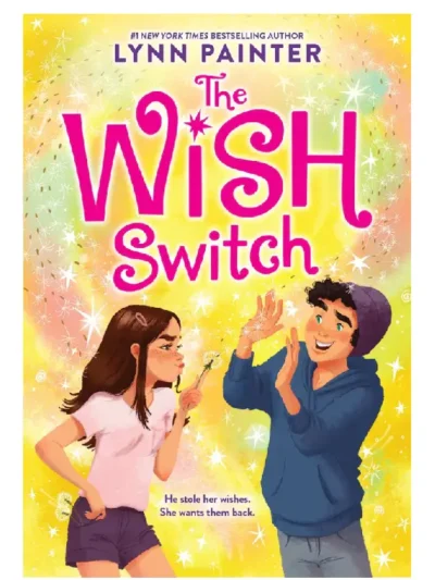 The Wish Switch by Lynn Painter