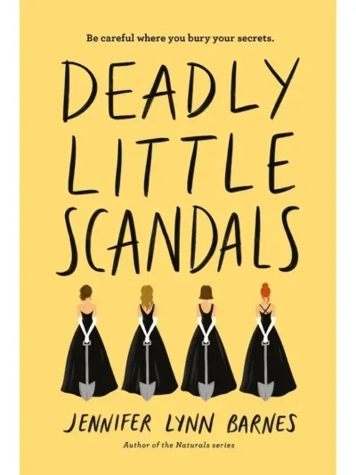 Deadly Little Scandals By Jennifer Lynn Barnes