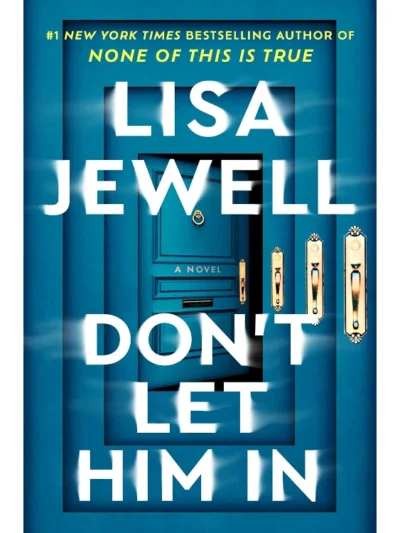 Don't Let Him In By Lisa Jewell