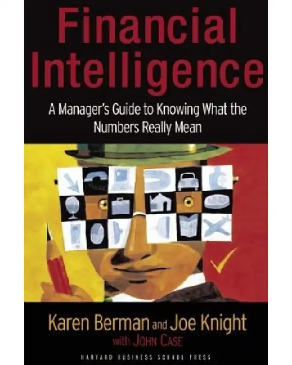 Financial Intelligence By Karen Berman Financial Intelligence By Karen Berman