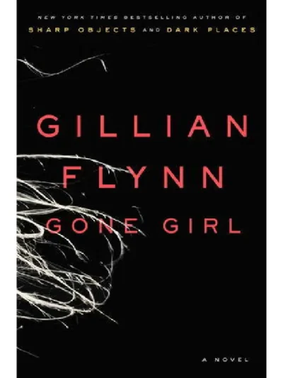 Gone Girl By Gillian Flynn