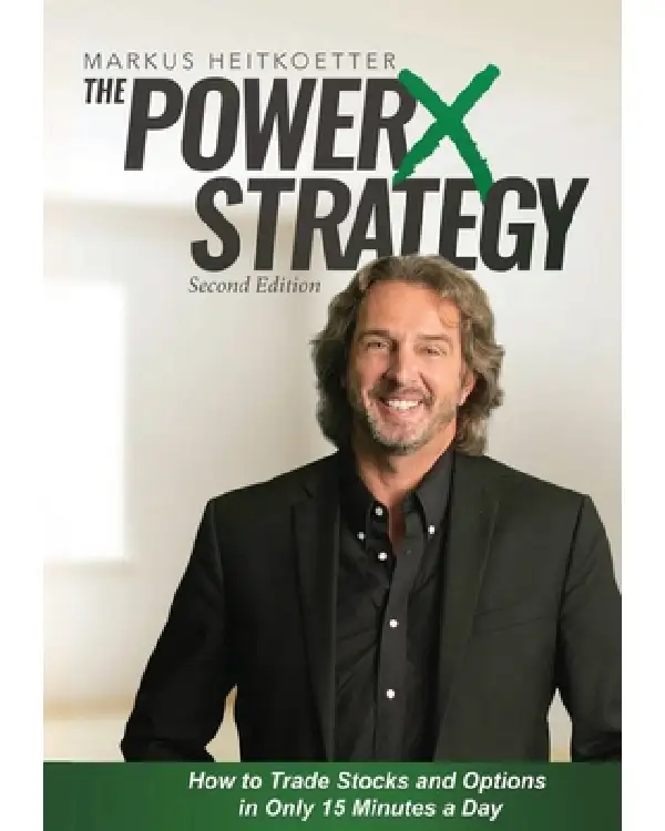 PowerX Strategy 2nd Edition By Markus Heitkoetter PowerX Strategy 2nd Edition By Markus Heitkoetter