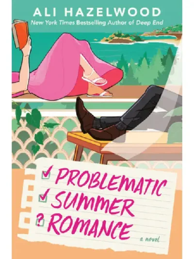 Problematic Summer Romance By Ali Hazelwood