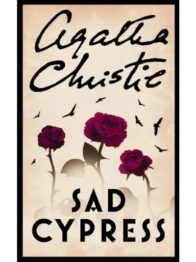 Sad Cypress By Agatha Christie