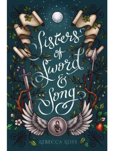 Sisters of Sword and Song By Rebecca Ross