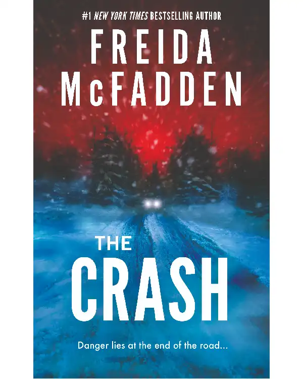 The Crash By Freida McFadden The Crash By Freida McFadden