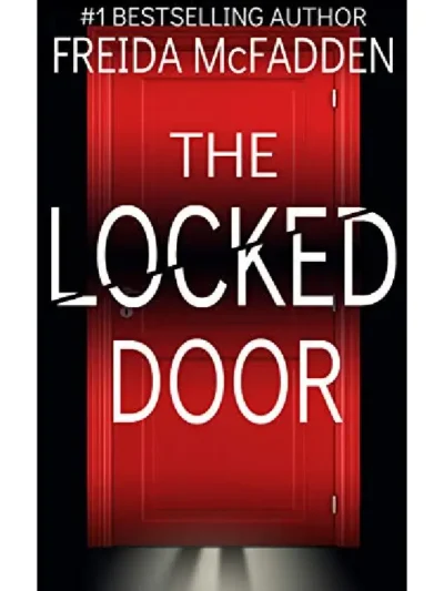 The Locked Door By Freida McFadden