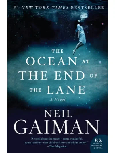 The Ocean at the End of the Lane By Neil Gaiman