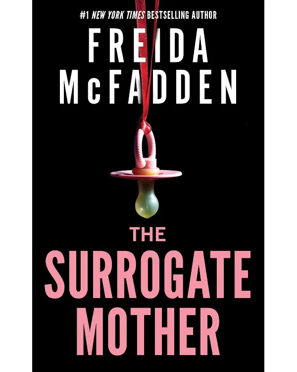 The Surrogate Mother By Freida McFadden The Surrogate Mother By Freida McFadden