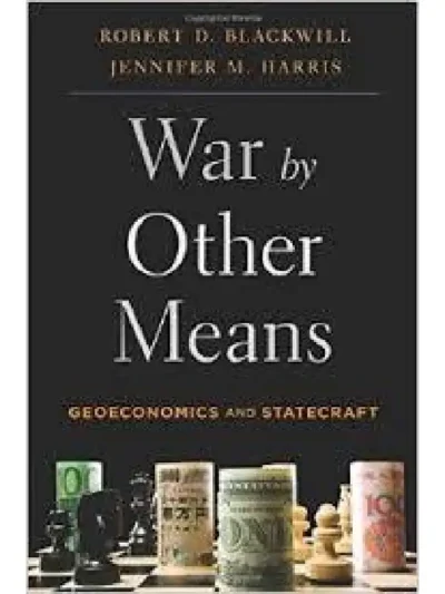 War by Other Means By Robert D. Blackwill